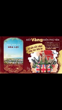 Mua đất vàng du lịch Hàn- Châu Âu-KDC Hòa Lợi Sông Cầu Phú Yên- Tâm điểm nóng của các nhà đầu tư